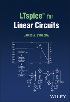 Hardcover Ltspice(r) for Linear Circuits Book