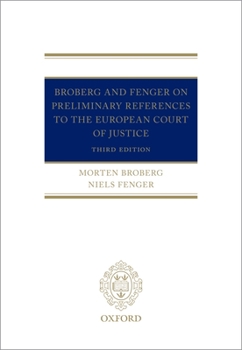 Hardcover Broberg and Fenger on Preliminary References to the European Court of Justice Book