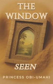 Paperback The Window: Seen Book