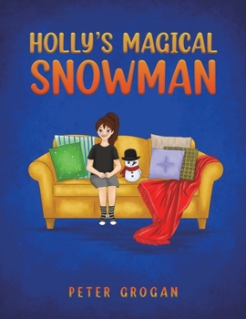 Paperback Holly's Magical Snowman Book