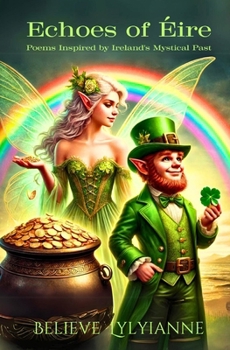 Echoes of Éire:: Poems Inspired by Ireland's Mystical Past