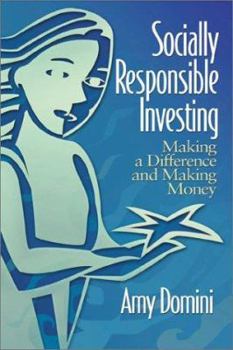 Paperback Socially Responsible Investing: Making a Difference and Making Money Book