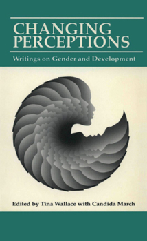Changing Perceptions: Writings on Gender With Development