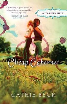 Paperback Cheap Cabernet: A Friendship Book