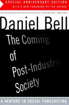 Paperback The Coming of Post-Industrial Society Book