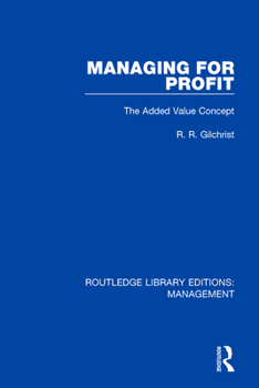 Paperback Managing for Profit: The Added Value Concept Book