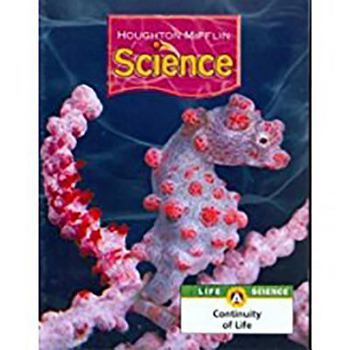 Paperback Houghton Mifflin Science: Modular Softcover Student Edition Grade 6 Unit A: Continuity of Life 2007 Book