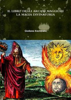 Paperback Il Libro Degli Arcani Maggiori. La Magia Divinatoria [Italian] Book