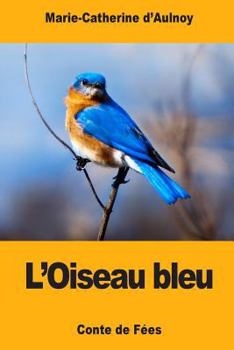 Paperback L'Oiseau bleu [French] Book