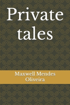 Private tales