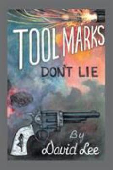 Paperback Tool Marks Don't Lie Book