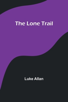 Paperback The Lone Trail Book