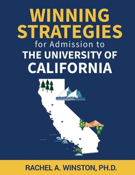 Winning Strategies for Admission to the University of California