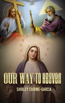 Our Way To Heaven