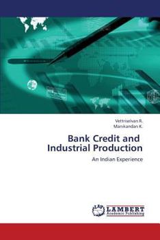 Paperback Bank Credit and Industrial Production Book