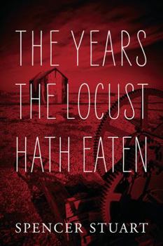 Paperback The Years the Locust Hath Eaten Book