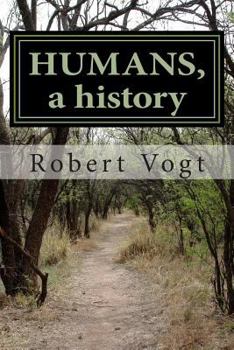Paperback Humans, a history: Ancestral footsteps leading to European Americans Book