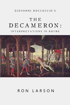 Paperback Giovanni Boccaccio's The Decameron: Interpretations in Rhyme Book