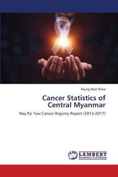 Paperback Cancer Statistics of Central Myanmar Book