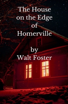 Paperback The House on the Edge of Homerville Book