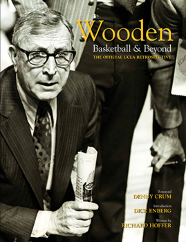 Hardcover Wooden: Basketball & Beyond: The Official UCLA Retrospective Book