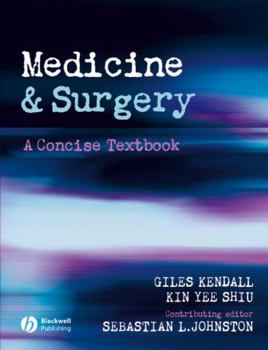 Paperback Medicine and Surgery: A Concise Textbook Book