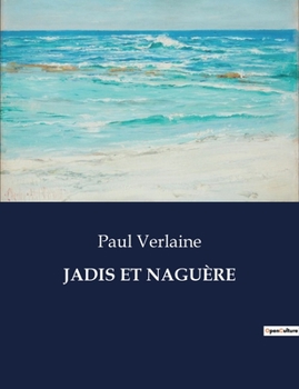 Paperback Jadis Et Naguère [French] Book