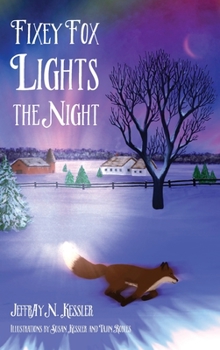 Hardcover Fixey Fox Lights the Night Book