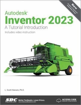 Paperback Autodesk Inventor 2023: A Tutorial Introduction Book