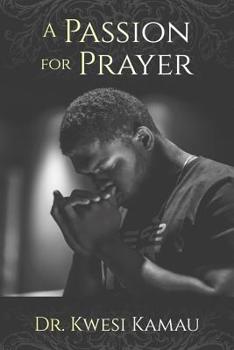 Paperback A Passion for Prayer Book