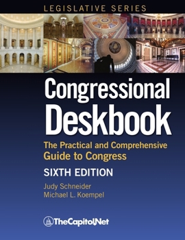 Paperback Congressional Deskbook: The Practical and Comprehensive Guide to Congress Book