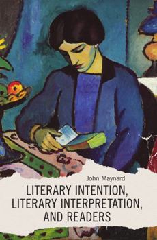 Paperback Literary Intention, Literary Interpretations, and Readers Book