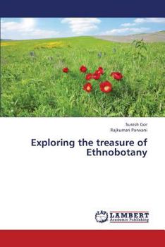 Paperback Exploring the treasure of Ethnobotany Book