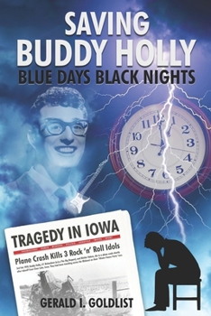 Paperback Saving Buddy Holly - Blue Days Black Nights Book