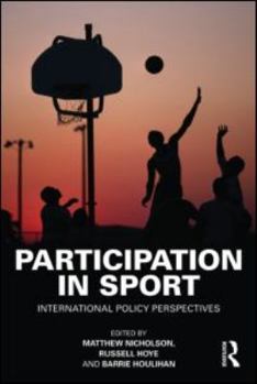 Paperback Participation in Sport: International Policy Perspectives Book