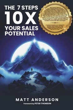 Paperback The These 7 Steps 10x Your Sales Potential Book