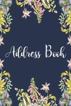 Paperback Address Book: Beautiful Floral Design with Organized Interior Book