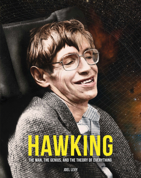 Hardcover Hawking: The Man, the Genius, and the Theory of Everything Book