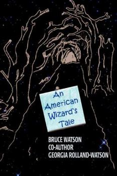 Paperback An American Wizard's Tale Book