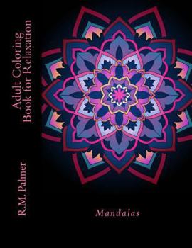 Paperback Adult Coloring Book for Relaxation: Mandalas Book