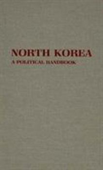 Hardcover North Korea: A Political Handbook Book