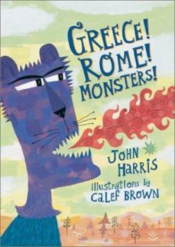 Hardcover Greece! Rome! Monsters! Book