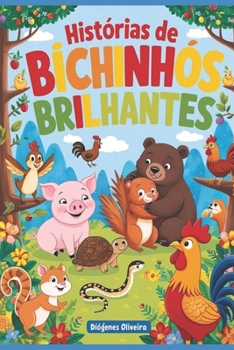 Paperback Histórias de Bichinhos Brilhantes [Portuguese] Book