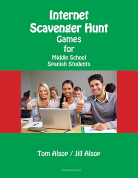 Paperback Internet Scavenger Hunt Games for Middle School Spanish Students Book