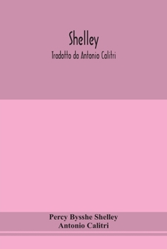 Paperback Shelley. Tradotto da Antonio Calitri Book