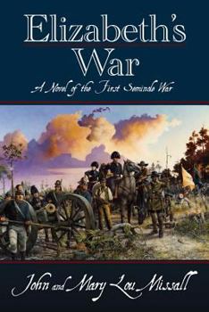 Paperback Elizabeth's War: A Novel of the First Seminole War Book