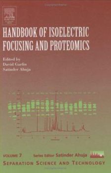 Hardcover Handbook of Isoelectric Focusing and Proteomics: Volume 7 Book