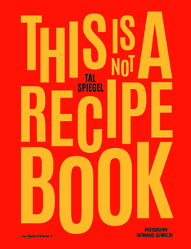 Hardcover This Is Not a Recipe Book