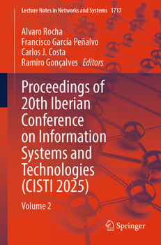 Proceedings of 20th Iberian Conference on Information Systems and Technologies (CISTI 2025): Volume 2