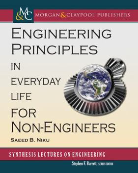 Paperback Engineering Principles in Everyday Life for Non-Engineers Book